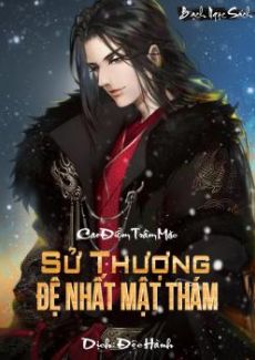[Dịch] Sử Thượng Đệ Nhất Mật Thám