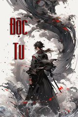 [Dịch] Độc Tu